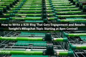 How to Write a B2B Blog That Gets Engagement and Results
